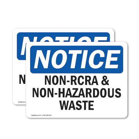 Signmission Non-RCRA And Non-Hazardous Waste OSHA Notice Sign, Vinyl Decal, 18in W x 12in L, 2PK OS-2PACK-NS-D-1218-L-15110